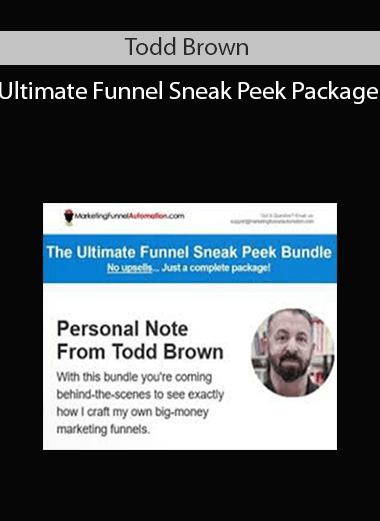 Todd Brown - Ultimate Funnel Sneak Peek Package