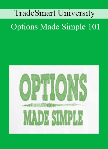 TradeSmart University - Options Made Simple 101