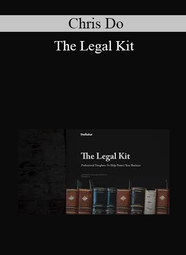 Chris Do - The Legal Kit