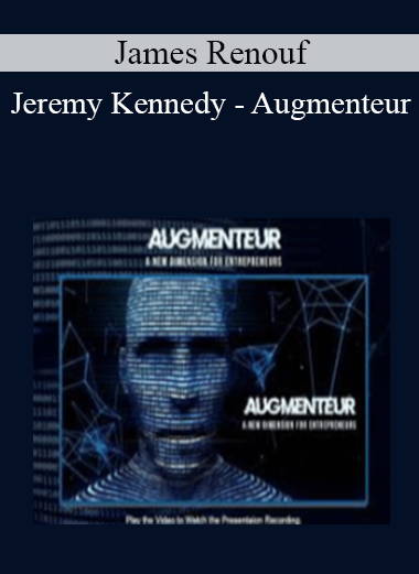 James Renouf & - Jeremy Kennedy - Augmenteur