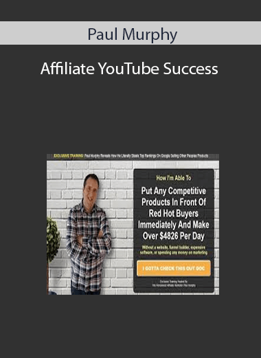 Paul Murphy – Affiliate YouTube Success