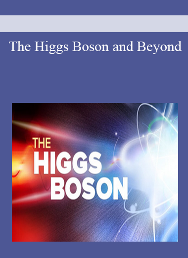 The Higgs Boson and Beyond