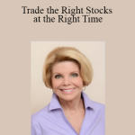 Toni Turner - Trade the Right Stocks at the Right Time
