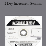 VectorVest - 2 Day Investment Seminar
