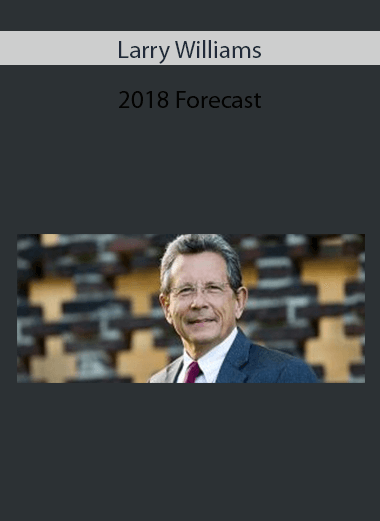 Larry Williams 2018 Forecast