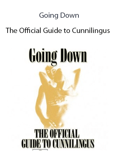 Going Down - The Official Guide to Cunnilingus
