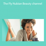 The Fly Nubian Queen Network - The Fly Nubian Beauty channel