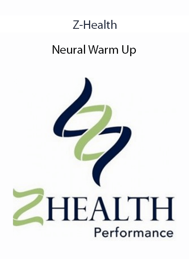 Z-Health - Neural Warm Up