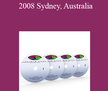 Abraham Hicks - 2008 Sydney