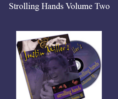 Justin Miller - Strolling Hands Volume Two