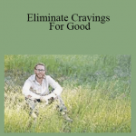 Kevin Gianni - Eliminate Cravings For Good