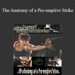 Lee Morrison - The Anatomy of a Pre-emptive Strike