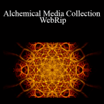 Subliminal Phoenix - Alchemical Media Collection - WebRip
