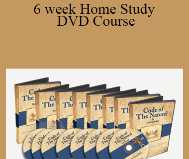 The Code Of The Natural - 6 week Home Study DVD Course