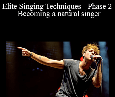 Udemy - Eric Arceneaux - Elite Singing Techniques - Phase 2 - Becoming a natural singer