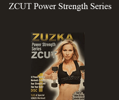 Zuzka Light - ZCUT Power Strength Series