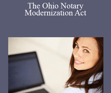 Allison DeSantis - The Ohio Notary Modernization Act