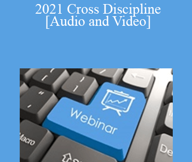 The Missouribar - 2021 Cross Discipline: Building Cross-Examination Skills with Practical Improv Techniques