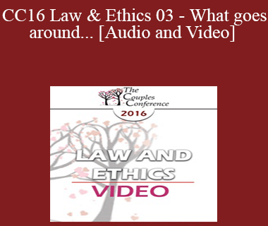 CC16 Law & Ethics 03 - What goes around... - Steven Frankel