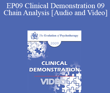 EP09 Clinical Demonstration 09 - Chain Analysis - Marsha Linehan