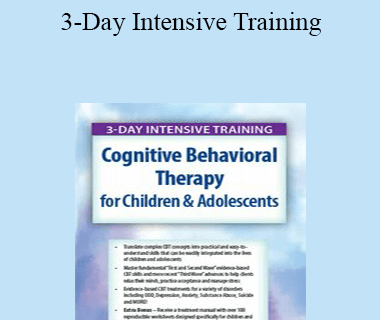 David M. Pratt - 3-Day Intensive Training: Cognitive Behavioral Therapy (CBT) for Children & Adolescents