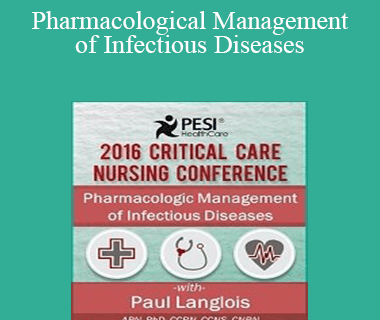 Dr. Paul Langlois - Pharmacological Management of Infectious Diseases