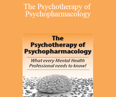 Frank Anderson - The Psychotherapy of Psychopharmacology: What every Mental Health Professional needs to know!