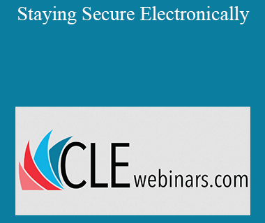 Jennifer Ellis - Staying Secure Electronically