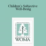 Michael J. Lawler - Children’s Subjective Well-Being