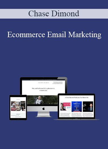 Chase Dimond - Ecommerce Email Marketing