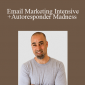 Email Marketing Intensive +Autoresponder Madness - Andre Chaperon