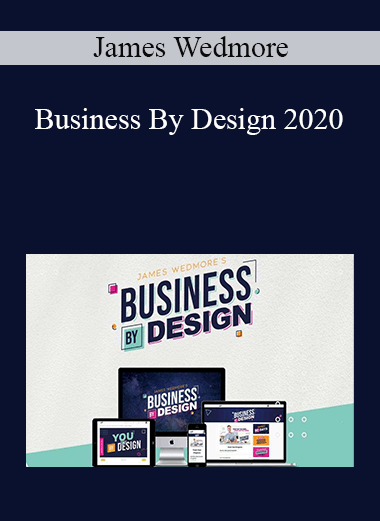 James Wedmore - Business By Design 2020