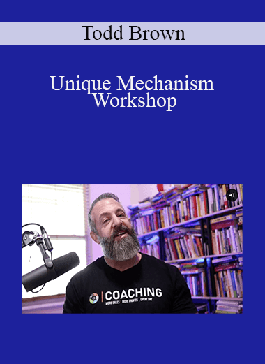 Todd Brown - Unique Mechanism Workshop