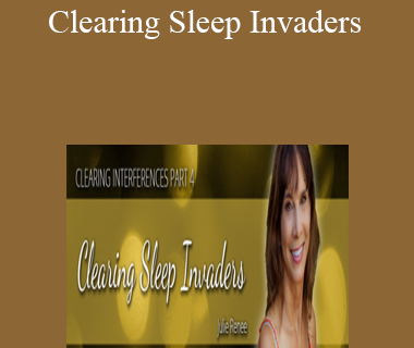 Julie Renee - Clearing Sleep Invaders