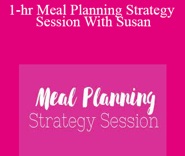 Susan Watson, RD - 1-hr Meal Planning Strategy Session With Susan