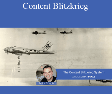 Mike Cooch - Content Blitzkrieg