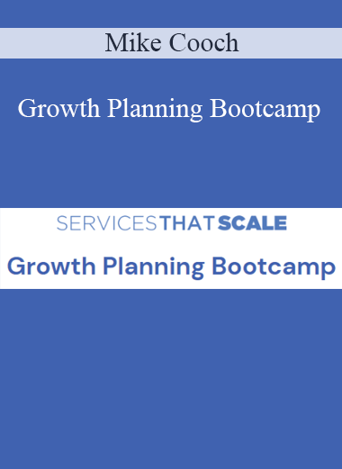 Mike Cooch - Growth Planning Bootcamp