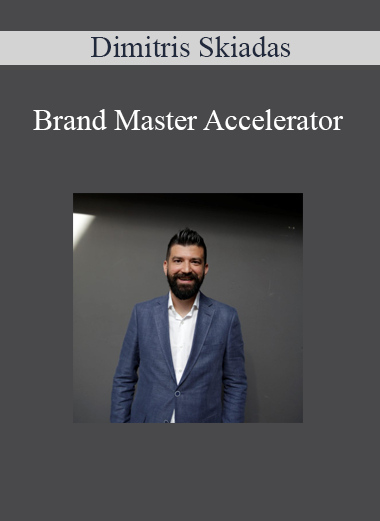 Dimitris Skiadas - Brand Master Accelerator