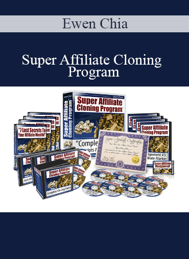 Ewen Chia - Super Affiliate Cloning Program