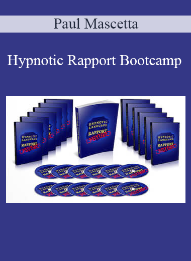 Paul Mascetta - Hypnotic Rapport Bootcamp