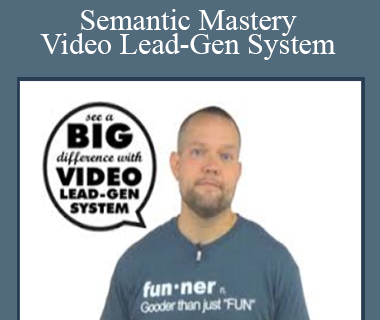 Bradley Benner - Semantic Mastery - Video Lead-Gen System