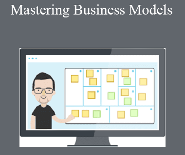 Strategyzer - Mastering Business Models