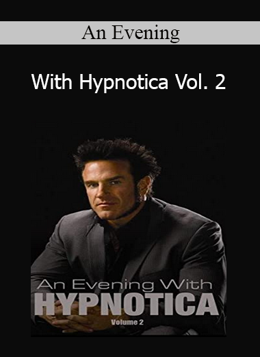 An Evening With Hypnotica Vol. 2