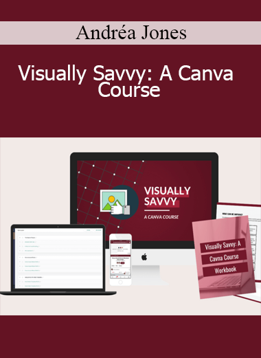 Andréa Jones – Visually Savvy: A Canva Course