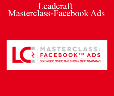 Scott Oldford - Leadcraft Masterclass-Facebook Ads
