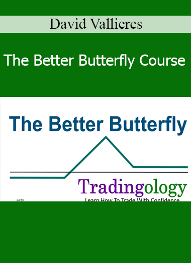 David Vallieres - The Better Butterfly Course