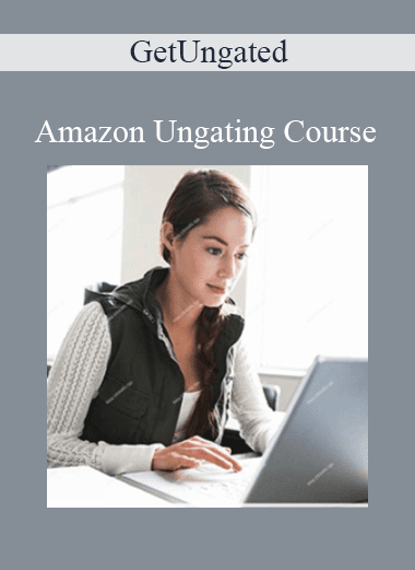 GetUngated - Amazon Ungating Course