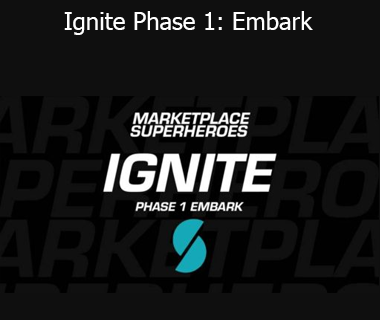 MPSH - Ignite Phase 1: Embark