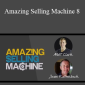 Matt Clark & Jason Katzenback - Amazing Selling Machine 8