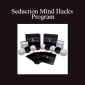 Seduction Mind Hacks Program